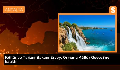 Kültür ve Turizm Bakanı Mehmet Nuri Ersoy, İbradı’da Ormana Kültür Gecesi’ne katıldı