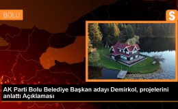 AK Parti Bolu Belediye Başkan Adayı Demirkol: Kentsel Dönüşüm En Önemli Projelerimizin Başında Geliyor
