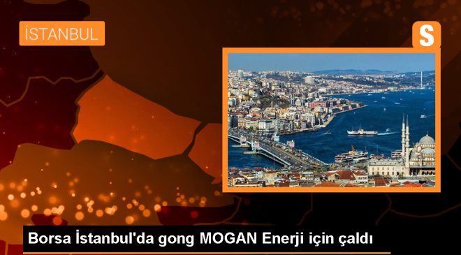 Halka arz sürecini tamamlayan MOGAN Enerji #MOGAN koduyla Borsa İstanbul’da işlem görmeye başladı